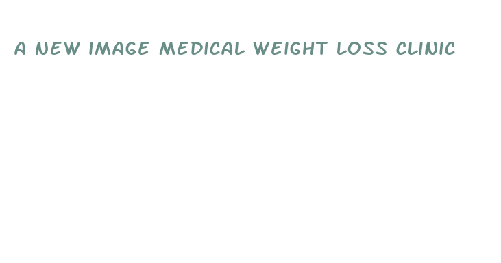 a new image medical weight loss clinic