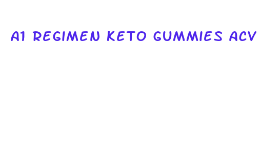 a1 regimen keto gummies acv cleanse detox