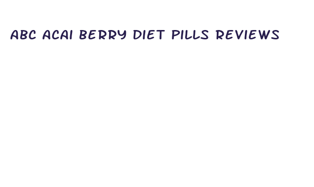 abc acai berry diet pills reviews