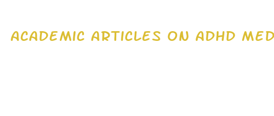 academic articles on adhd medication abused for weight loss