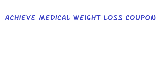 achieve medical weight loss coupon