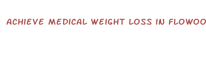 achieve medical weight loss in flowood mississippi