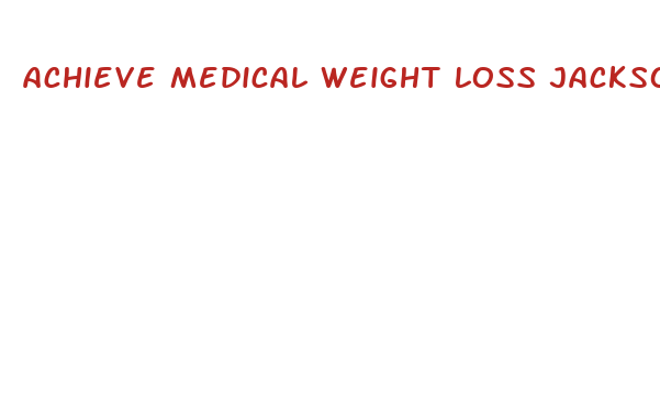 achieve medical weight loss jackson tn reviews