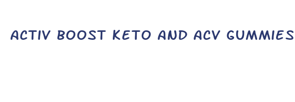 activ boost keto and acv gummies