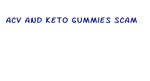 acv and keto gummies scam