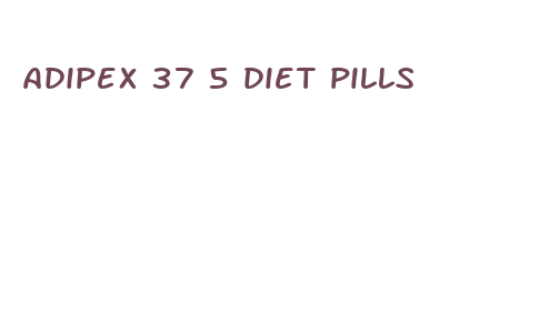 adipex 37 5 diet pills