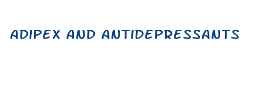 adipex and antidepressants