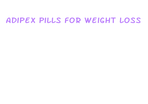 adipex pills for weight loss