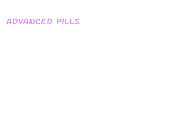 advanced pills