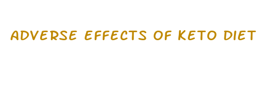 adverse effects of keto diet