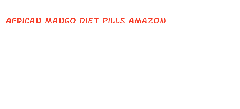 african mango diet pills amazon