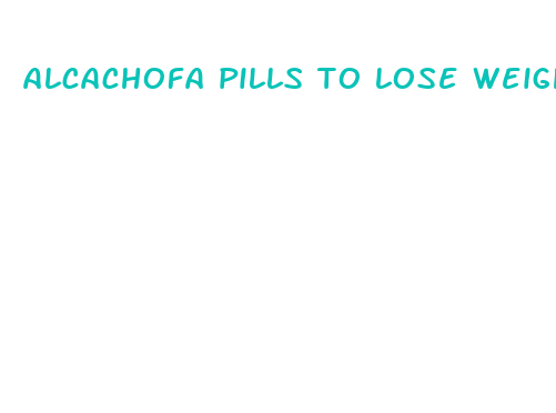 alcachofa pills to lose weight