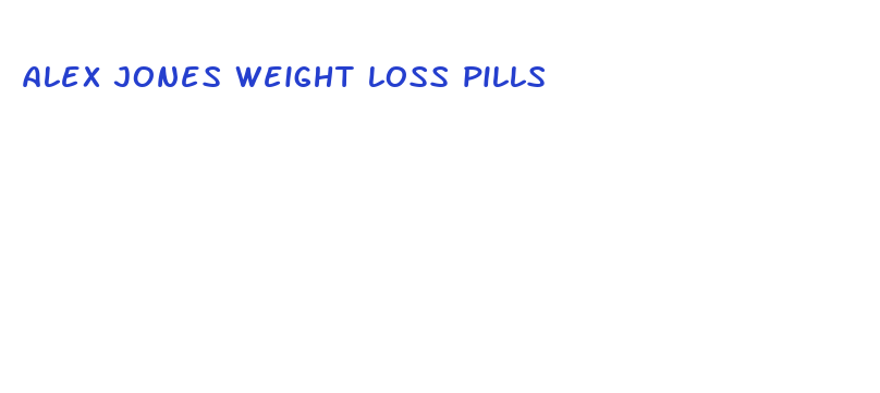 alex jones weight loss pills