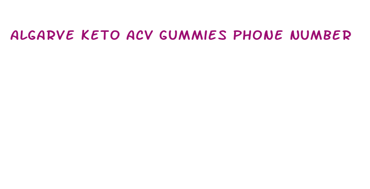 algarve keto acv gummies phone number