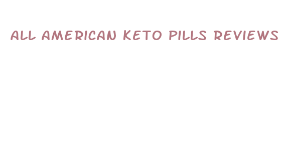 all american keto pills reviews