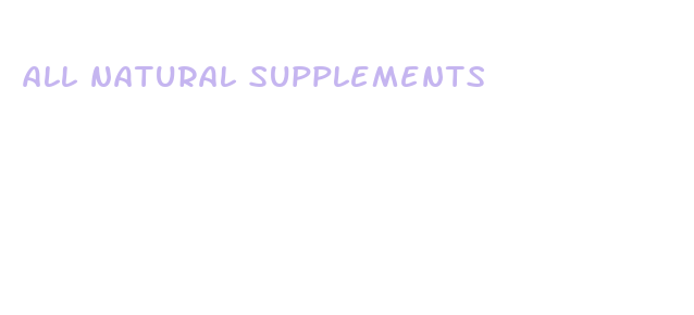 all natural supplements