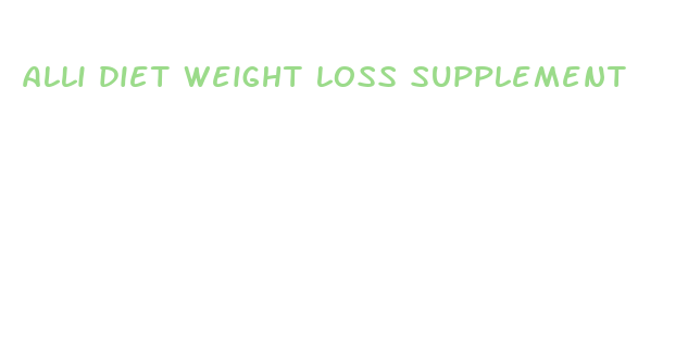 alli diet weight loss supplement