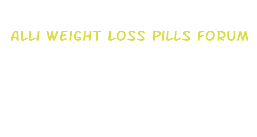 alli weight loss pills forum