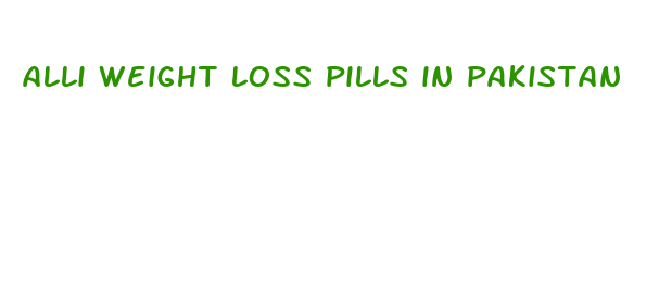 alli weight loss pills in pakistan