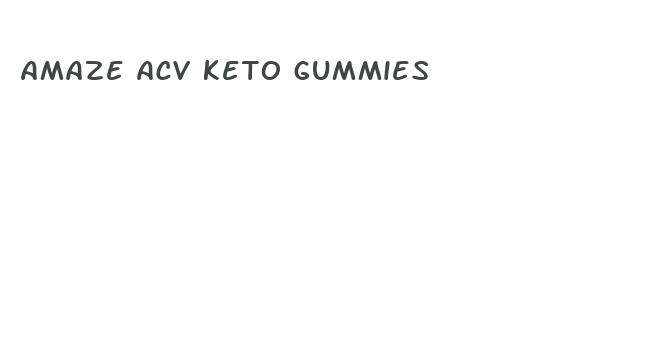 amaze acv keto gummies