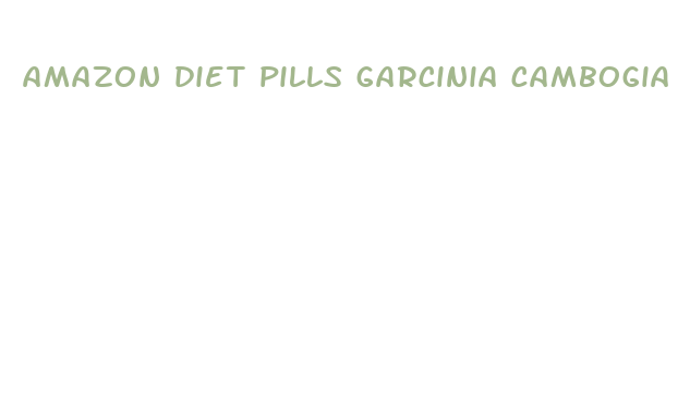 amazon diet pills garcinia cambogia