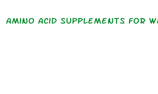 amino acid supplements for weight loss