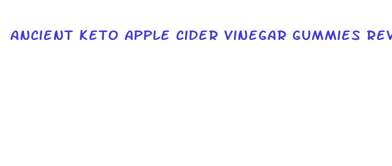 ancient keto apple cider vinegar gummies review