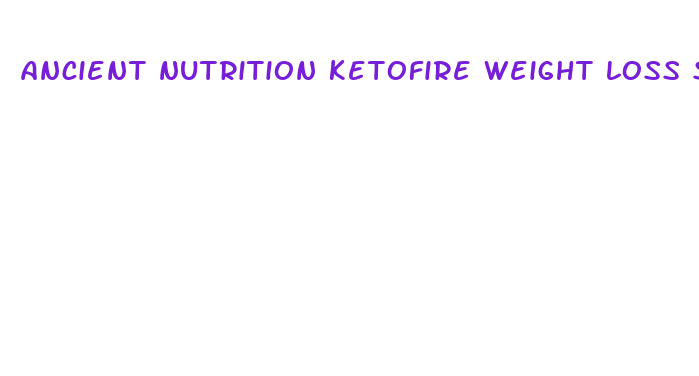 ancient nutrition ketofire weight loss supplement capsules