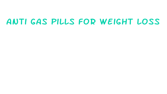 anti gas pills for weight loss