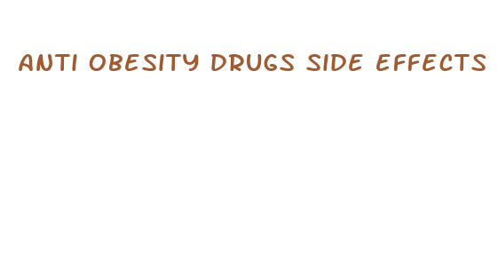 anti obesity drugs side effects