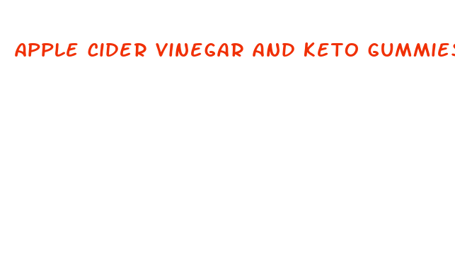 apple cider vinegar and keto gummies