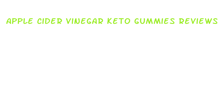 apple cider vinegar keto gummies reviews