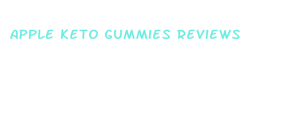 apple keto gummies reviews