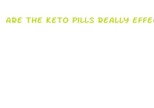 are the keto pills really effective