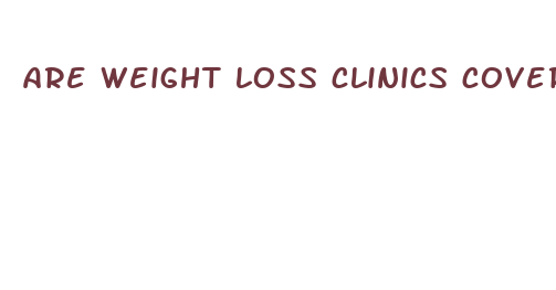 are weight loss clinics covered by insurance