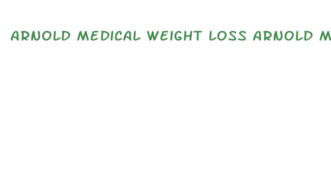 arnold medical weight loss arnold mo 20240