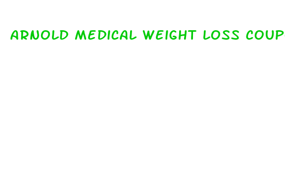 arnold medical weight loss coupons