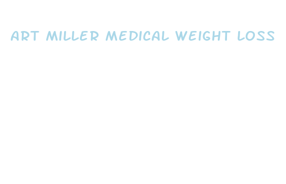 art miller medical weight loss