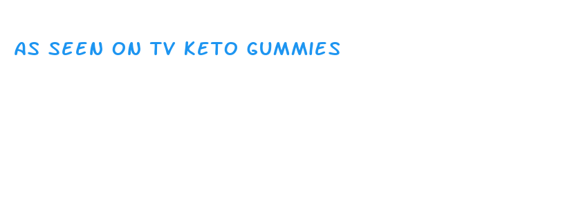 as seen on tv keto gummies