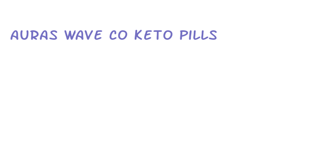 auras wave co keto pills