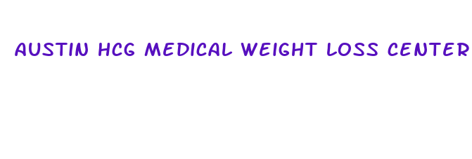 austin hcg medical weight loss center