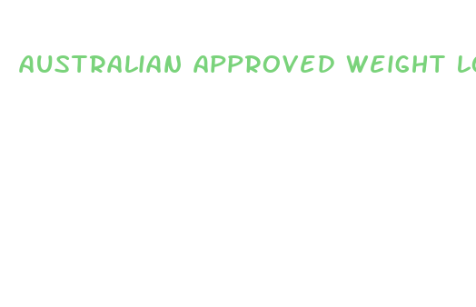 australian approved weight loss pills