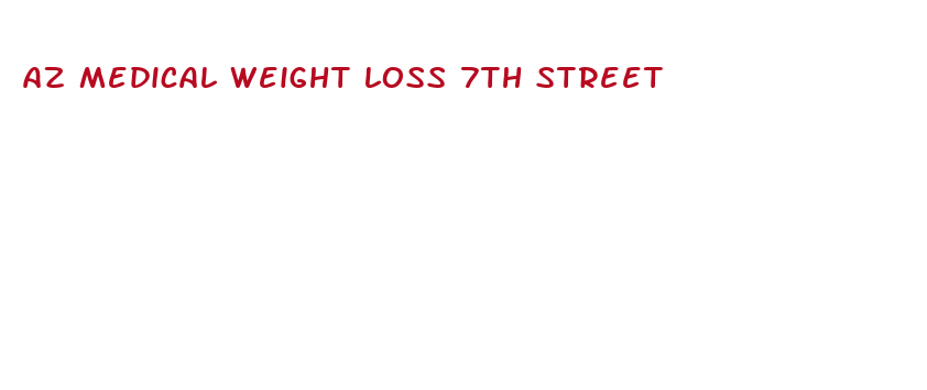 az medical weight loss 7th street