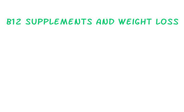 b12 supplements and weight loss