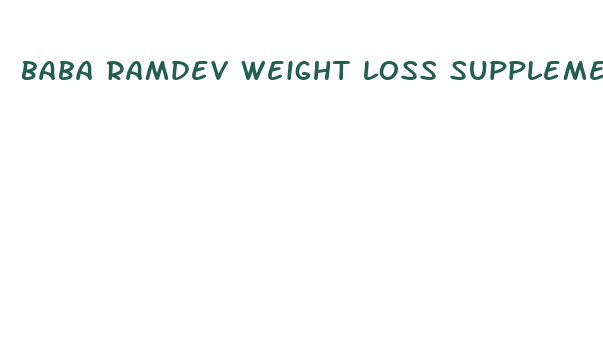 baba ramdev weight loss supplements