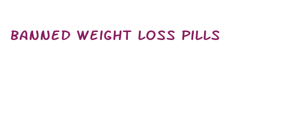 banned weight loss pills