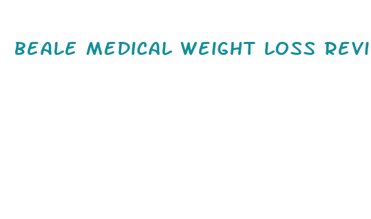 beale medical weight loss review