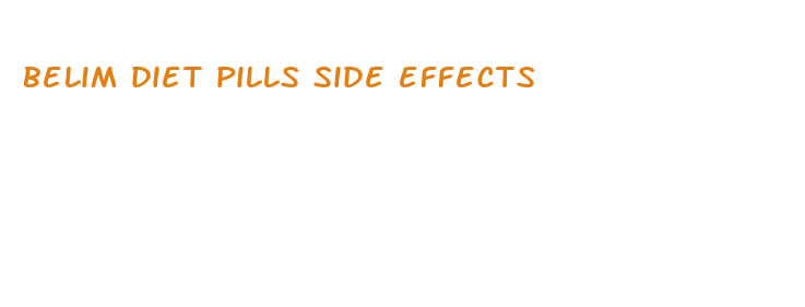 belim diet pills side effects