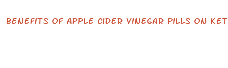 benefits of apple cider vinegar pills on keto dr boz