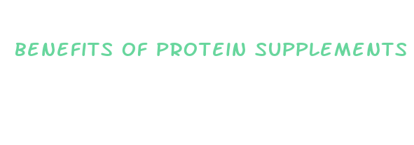 benefits of protein supplements for weight loss